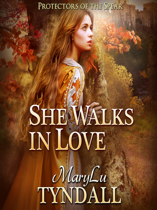 Title details for She Walks in Love by MaryLu Tyndall - Available